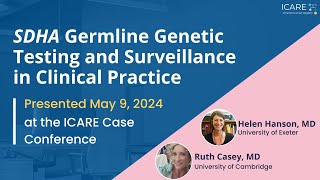 Full Recording of the May 2024 ICARE Genetics Case Conference [upl. by Westhead]