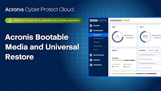 Acronis Cyber Protect Cloud Bootable Media and Universal Restore [upl. by Kenweigh690]