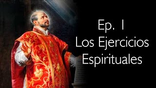 Los Ejercicios Espirituales  Perseverancia [upl. by Belanger431]