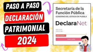 DECLARACIÓN PATRIMONIAL 2024 TUTORIAL PASO A PASO [upl. by Ahsatin660]