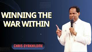 Winning The War Within  Pastor Chris Oyakhilome PhD [upl. by Weston290]