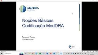 2024 04 16 MedDRA Coding Basics Presented in Brazilian Portuguese [upl. by Gaige169]