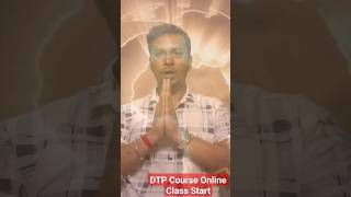 DTP Course Online Class Start  Shorts video [upl. by Kcirdek362]