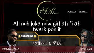 Patoranking  TONIGHT Feat Popcaan Official Lyricsartkiddgraphics patoranking new [upl. by Dnomar]