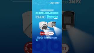 Revolución en seguridad Nuevas cámaras 2mpx Hilook con Smart Hybrid Light [upl. by Brass]