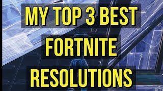 My top 3 best fortnite resolutions [upl. by Gonnella375]