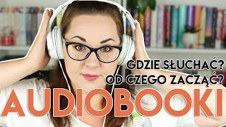 AUDIOBOOKI  GDZIE SŁUCHAĆ OD CZEGO ZACZĄĆ  PORÓWNANIE OFERT MIN STORYTEL LEGIMI EMPIK GO [upl. by Lipsey]