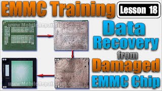 Emmc Training Lesson 18  Data Recovery from Damaged EMMC Chip  Recover Damaged Emmc [upl. by Eiramrefinnej933]