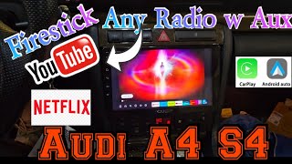 Make any radio with aux in to play Netflix youtube with Amazon Firestick Audi A4 S4 [upl. by Nirol]