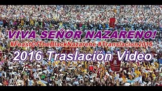 Feast of the Black Nazarene 2016 Traslación Pista ng Quiapo VIVA SEÑOR NAZARENO p2 [upl. by Kendra]