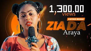 Ziada ArayaZI Addisu Dagne Meron abebe Best Ethiopian Cover music 2023 [upl. by Azitram]