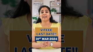 🤩VITEEE 2024 Last Date Apply NOW📢VIT Engineering Entrance Exam🔜Shorts VITEEE2024 VIT BTech BE [upl. by Lindbom947]