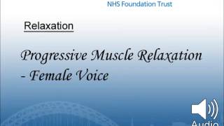 Progressive Muscle Relaxation  Female Voice [upl. by Ecerahs]