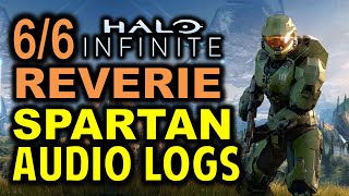 Reverie Spartan Audio Logs All 6 Locations  Halo Infinite Collectibles Guide [upl. by Eioj]