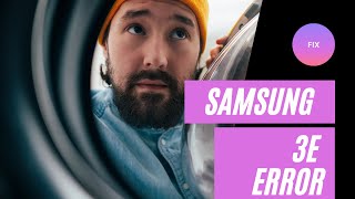 How To Fix Samsung Washing Machine 3E error [upl. by Acireed]