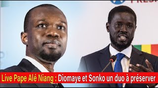 Live Pape Alé Niang  Diomaye et Sonko un duo à préserver [upl. by Ibok]