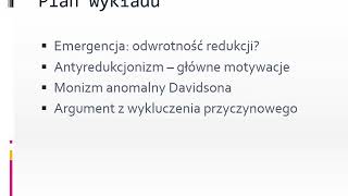 Filozofia umysłu I wykład 4 Emergencja Antyredukcjonizm monizm anomalny Wstęp [upl. by Stoll]