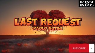 Paolo Nutini  Last Request Lyrics [upl. by Carolus]