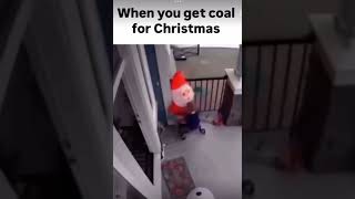 When you get coal for Christmas christmas memes grinch santaclaus ohio [upl. by Holle138]