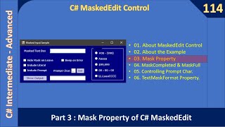 C MaskedTextBox Control  Part 3  Mask Property  C Advanced 114 [upl. by Eilojne340]