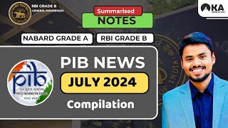 PIB compilation of July  Summary Notes in 1 video for RBI Grade B [upl. by Arturo]