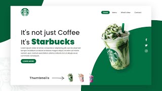 Starbucks Landing Page Website Design using Html CSS amp Javascript  Step By Step Web Design Tutorial [upl. by Slyke]