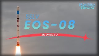 🔴 Lanzamiento de ISRO SSLV en la misión EOS08 • Directo en español [upl. by Skiest]