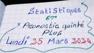 Statistiques Et Pronostic Quinte Plus Lundi 25 Mars 2024 [upl. by Ayote751]