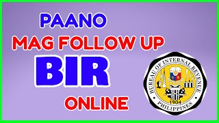 Paano Mag Follow Up sa BIR  TIN Number Application Online  BIR Request [upl. by Yeldar]