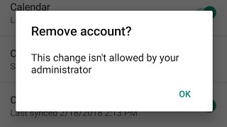 Resolve This change isnt allowed by your administrator in Android [upl. by Colin]