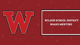 Wilson School District Board Meeting 8524 [upl. by Brade892]