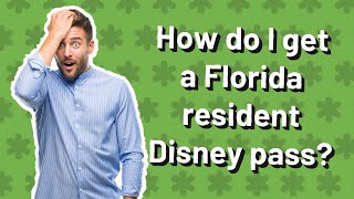 How do I get a Florida resident Disney pass [upl. by Jareen72]