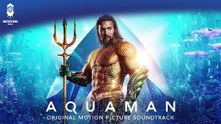 Aquaman Official Soundtrack  Arthur  Rupert GregsonWilliams  WaterTower [upl. by Fogg]