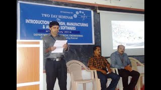 GCEK quotDesign Manufacturing and Analysis Softwarequot 3rd4th July 2013 GCE Kannur [upl. by Morocco]