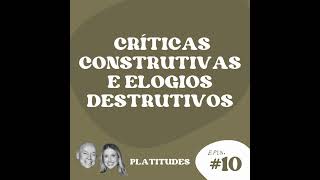 Críticas  com Gabriela Prioli e Leandro Karnal  Platitudes 10 [upl. by Tansy]