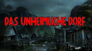 Das unheimliche Dorf  Krimi Hörspiel [upl. by Jany]