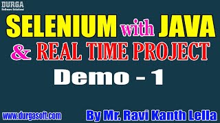 SELENIUM with JAVA tutorials  Demo  1  by Mr Ravi Kanth Lella On 19012022 6PM IST [upl. by Fara]