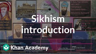 Sikhism introduction  World History  Khan Academy [upl. by Raman]