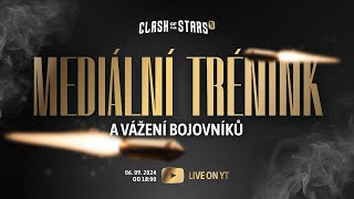 🔴 MEDIÁLNÍ TRÉNINK  VÁŽENÍ ZÁPASNÍKŮ  Clash Of The Stars 9 🔥 [upl. by Yllehs]