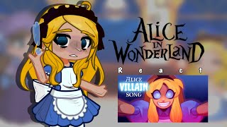 Alice in Wonderland react to Alice Villain Song [upl. by Cita920]