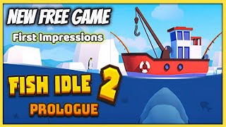 Fish Idle 2  A Calming Fishing Tycoon Game  First Impressions [upl. by Bremer633]