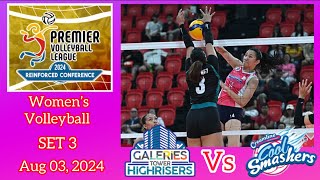 GALERIES TOWER VS CREAMLINE COOL SET 3 PREMIER VOLLEYBALL LEAGUE REINFORCED CONFERENCE Aug 3 2024 [upl. by Natelson]