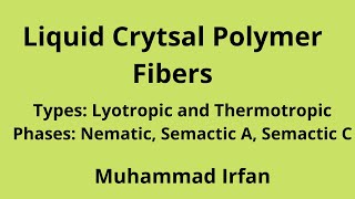 4  Liquid Crystal Polymer Fibers [upl. by Anertal]