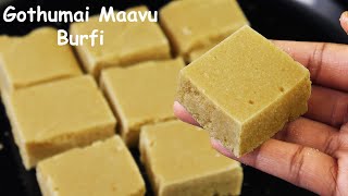 கோதுமை மாவில் புதிய பர்பி ஸ்வீட்  Wheat Flour Barfi  Godhumai Sweet  Wheat Snacks recipe in tamil [upl. by Hairej308]