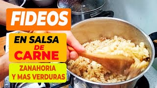 Aprende a cocinar FIDEOS EN SALSA de CARNE con zanahoria apio tomate y mas especias [upl. by Koppel]