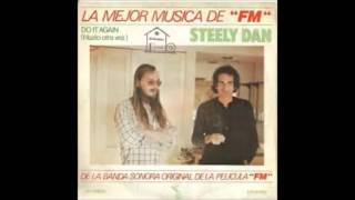 Steely Dan  FM [upl. by Anertal]