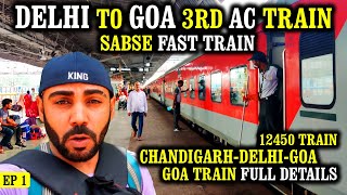 Delhi To Goa By Train  Goa Sampark Kranti Express  3Ac Goa Train  Goa Tour Budget  Train Vlog [upl. by Nylidnam580]