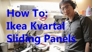 How To Install an Ikea Kvartal Sliding Panel System [upl. by Fredra635]