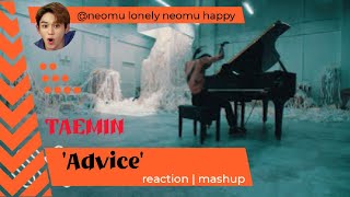 TAEMIN 태민 Advice MV kpop Reaction Mashup neomulonelyneomuhappy [upl. by Oicnoel]