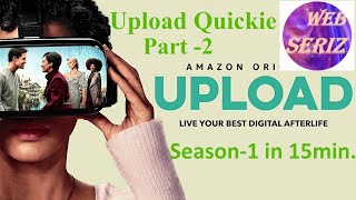 UPLOAD  Season 1 Quickie all episodes in 15 minute  Romantic story IngridNathanNora  Part  2 [upl. by Ardnasxela]